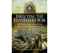 Phillip Robinson Directing the Tunnellers' War (Copertina rigida)