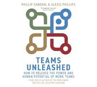 Phillip Sandahl Alexis Phillips Teams Unleashed (Tascabile)