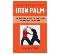 Phillip Starr Authentic Iron Palm (Tascabile)