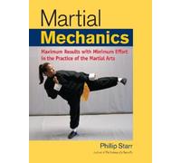 Phillip Starr Martial Mechanics (Tascabile)