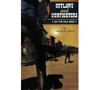 Phillip Steele Outlaws and Gunfighters of the Old West (Tascabile)