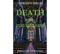Phillip Strang Death by a Dead Man's Hand (Tascabile) Di Tremayne Thriller