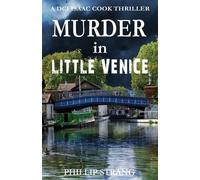 Phillip Strang Murder in Little Venice (Tascabile) DCI Isaac Cook Thriller