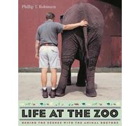 Phillip T. Robinson Life at the Zoo (Tascabile)