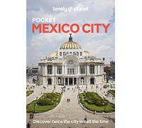 Phillip Tang Jennifer Fernández Sola Lonely Planet Pocket Mexico Ci (Tascabile)