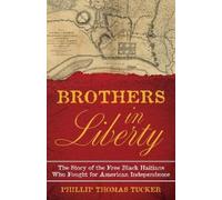 Phillip Thomas Tucker Brothers in Liberty (Copertina rigida)