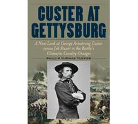 Phillip Thomas Tucker Custer at Gettysburg (Copertina rigida)