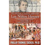 Phillip Thomas Tucker For Honor, Country, and God (Tascabile)