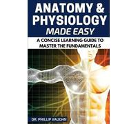 Phillip Vaughn Anatomy and Physiology (Tascabile)