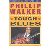 Phillip Walker-Tough Blues (DVD) Walker Phillip