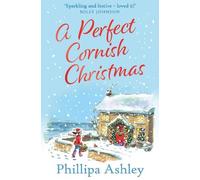 Phillipa Ashley A Perfect Cornish Christmas (Tascabile)