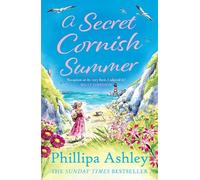 Phillipa Ashley A Secret Cornish Summer (Tascabile)