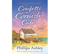 Phillipa Ashley Confetti at the Cornish Café (Tascabile) Cornish Café Series
