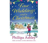 Phillipa Ashley Four Weddings and a Christmas (Tascabile)