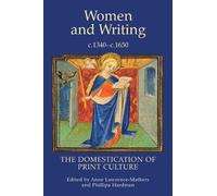 Phillipa Hardman Women and Writing, c.1340-c.1650 (Copertina rigida)