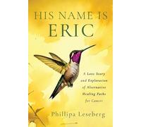 Phillipa Leseberg His Name is Eric (Tascabile)