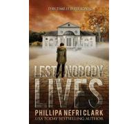 Phillipa Nefri Clark Lest Nobody Lives (Tascabile) DS Liz Moorland