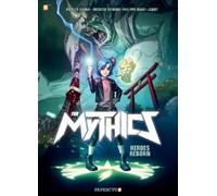 Patrick Sobral Patricia Lyfoung Phillipe Ogaki The Mythics Vol. 1 (Tascabile)
