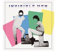 Phillips Anthony - Invisible Men: Remastered & Expanded