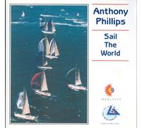Phillips,Anthony - Sail the World