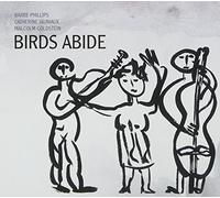 Phillips, Barre - Bids Abide
