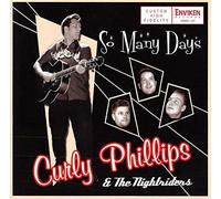 Phillips, Curly -& the Nightriders- - So Many Days [Import]