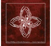 Phillips, Dave & Hasegawa, Hiroshi - Insect Apocalypse
