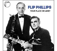 Phillips Flip - Your Place Or Mine?