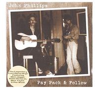 Phillips,John - Pay,Pack & Follow