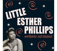 Phillips, Little Esther - Mistreatin' And Deceivin'