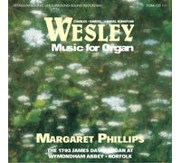Phillips, Margaret - Wesley: Music For Organ