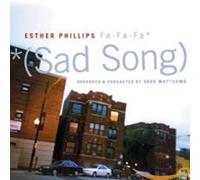 Phillips/Matthews - Esther Phillips: Fa Fa-Fa, Sad