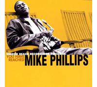 Phillips, Mike - You Have Reached Mike Phillips
