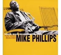 Phillips, Mike - You Have Reached Mike Phillips