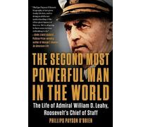 Phillips Payson O'Brien The Second Most Powerful Man in the World (Tascabile)