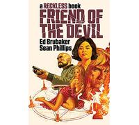 Ed Brubaker Friend of the Devil (A Reckless Book) (Copertina rigida) RECKLESS HC