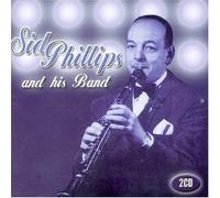Sid Phillips - Sid Phillips & His Band