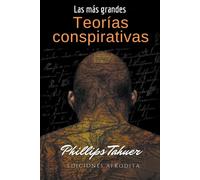 Phillips Tahuer Las más grandes teorías conspirativas (Tascabile) Misterios