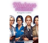 Phillips Tahuer Mujeres Poderosas (Tascabile)
