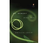 Phillis Levin Mr. Memory & Other Poems (Tascabile)