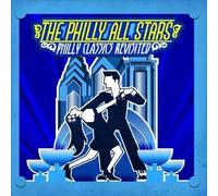 Philly All Stars - Philly Classics Revisited