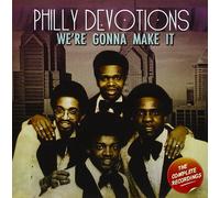 Philly Devotions We're Gonna Make It - The Complete Recordings