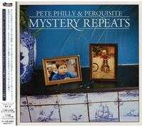 Philly,Pete & Perquisite - Mystery Repeats