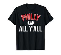 Philly Vs All Y'All Funny Philadelphia Slang per uomini donne Maglietta