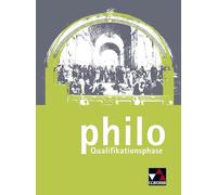 philo NRW Qualifikationsphase: Unterrichtswerk für Philosophie in der Sekundarstufe II