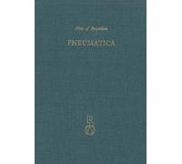 Philo of Byzantium. Pneumatica: The First Treatise on Experimental Phyics: Western Vesion and Eastern Version. Facsimile and Transcript of the Latin ... 534, Bayerische Staatsbibliothek Munchen