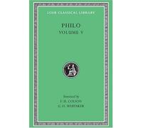 Philo: On Flight and Finding. On the Change of Names. On Dreams. (Loeb Classical Library No. 275) by Philo (1934-01-01)