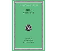 Philo Philo, Volume III (Copertina rigida) Loeb Classical Library