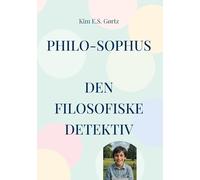 Philo-Sophus: Den filosofiske detektiv