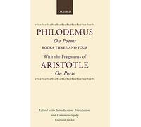 Philodemus, On Poems, Books 3-4: with the fragments of Aristotle, On Poets